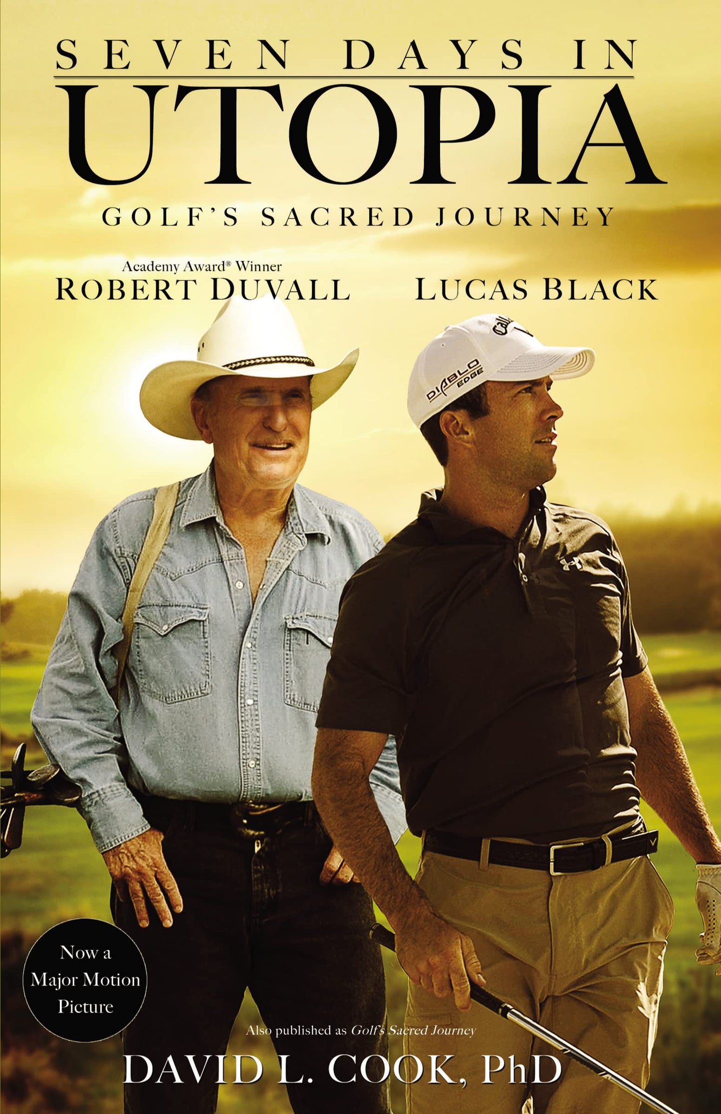 SEVEN DAYS IN UTOPIA: GOLF'S SAC