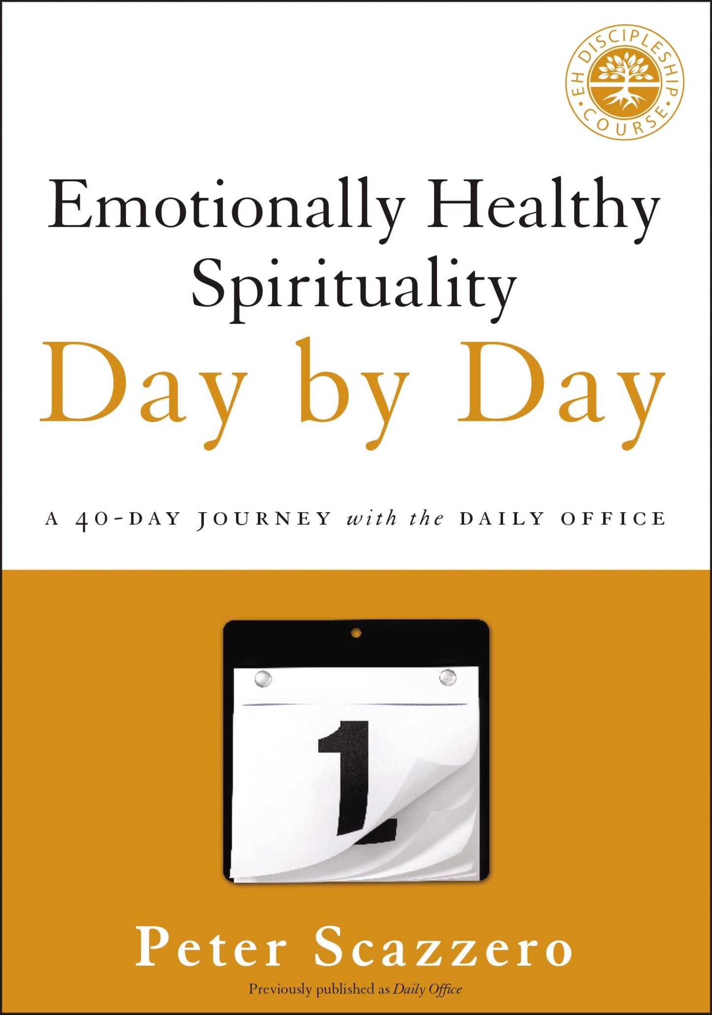 EMOTIONALLY HEALTHY SPIRITUALITY - 2289