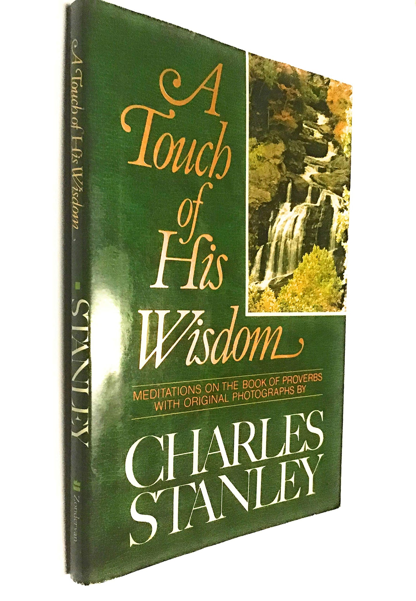 A Touch of His Wisdom: Meditations on the Book of Proverbs