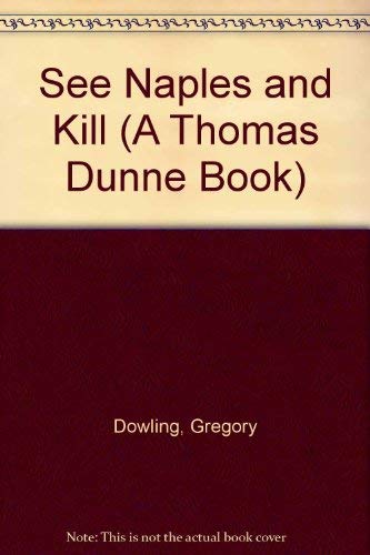 See Naples and Kill (A Thomas Dunne Book) - 7305