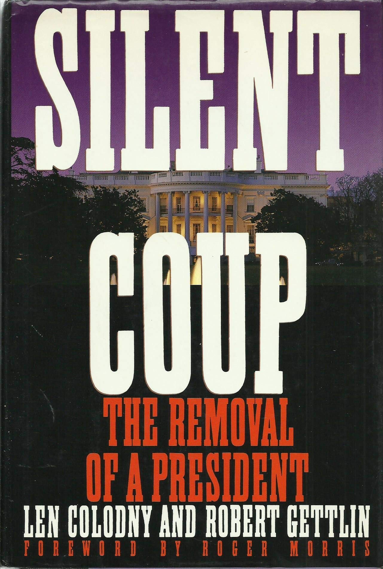 Silent Coup: The Removal of a President - 4869