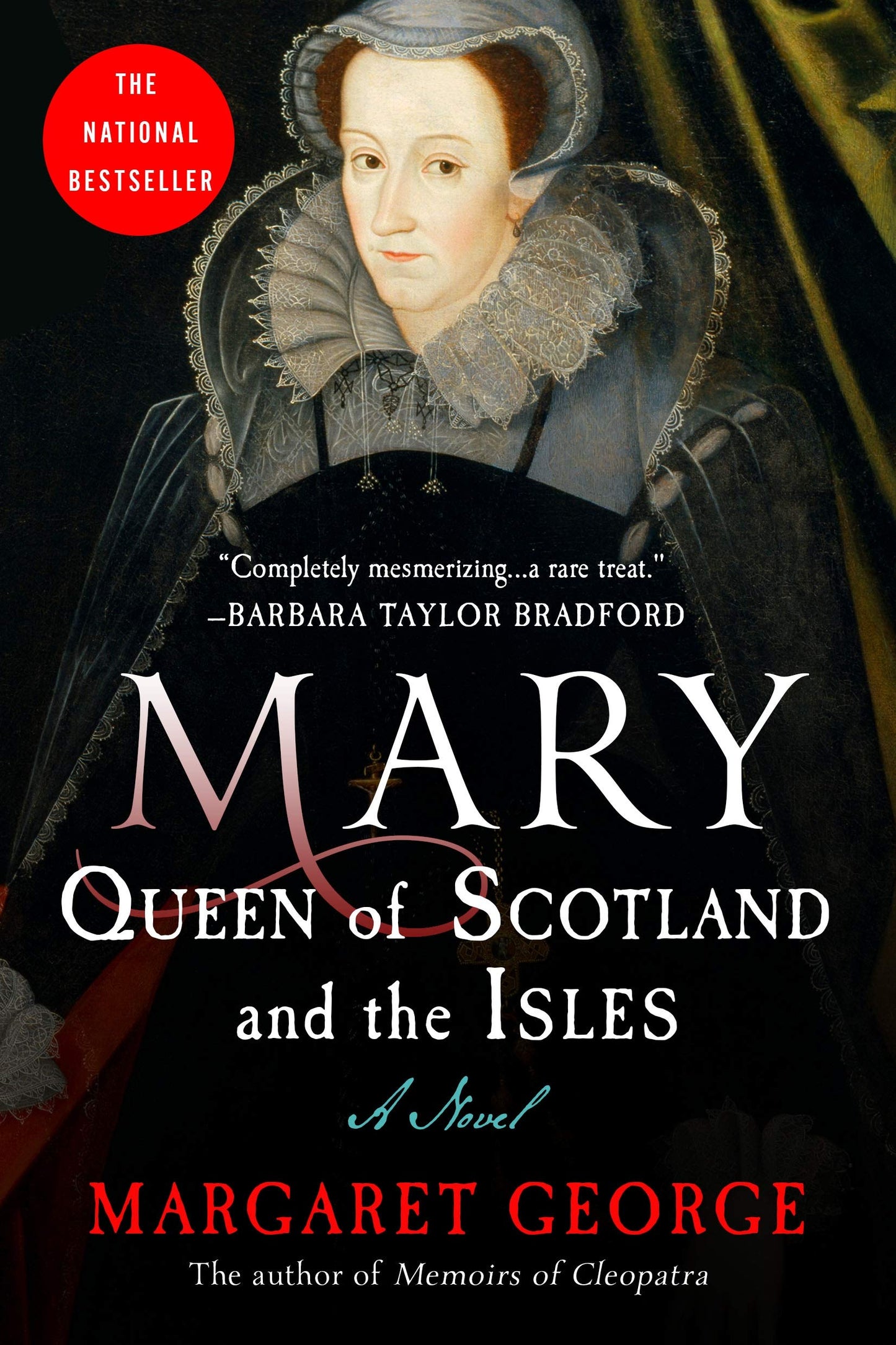 Mary Queen of Scotland and The Isles: A Novel - 6160