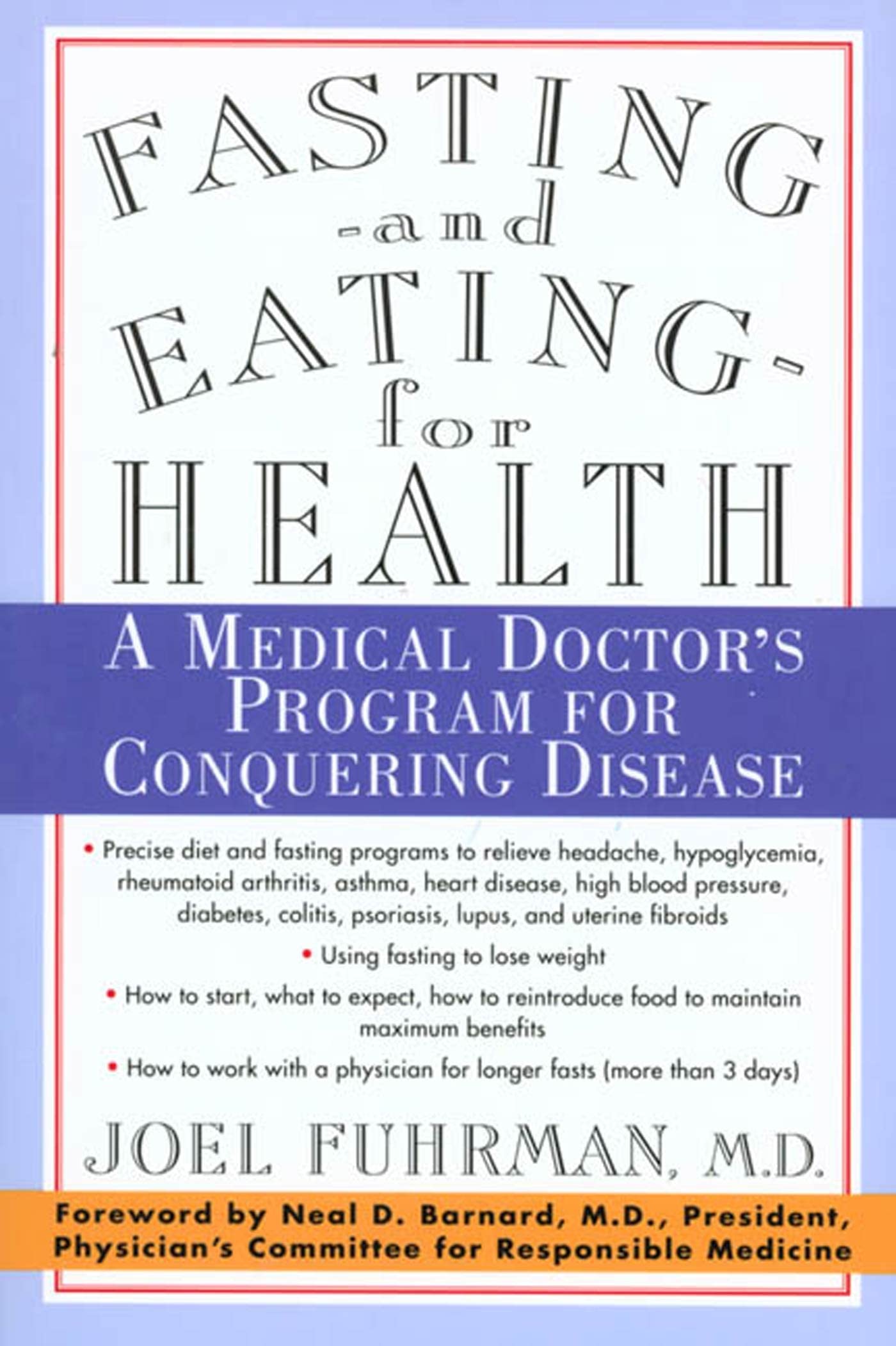 FASTING AND EATING FOR HEALTH: A