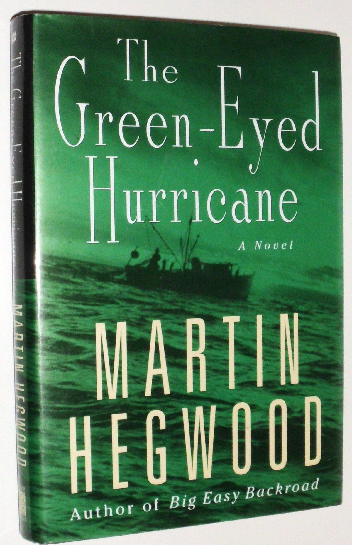 A Green-Eyed Hurricane