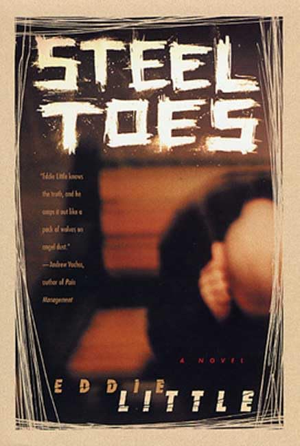 Steel Toes: A Novel