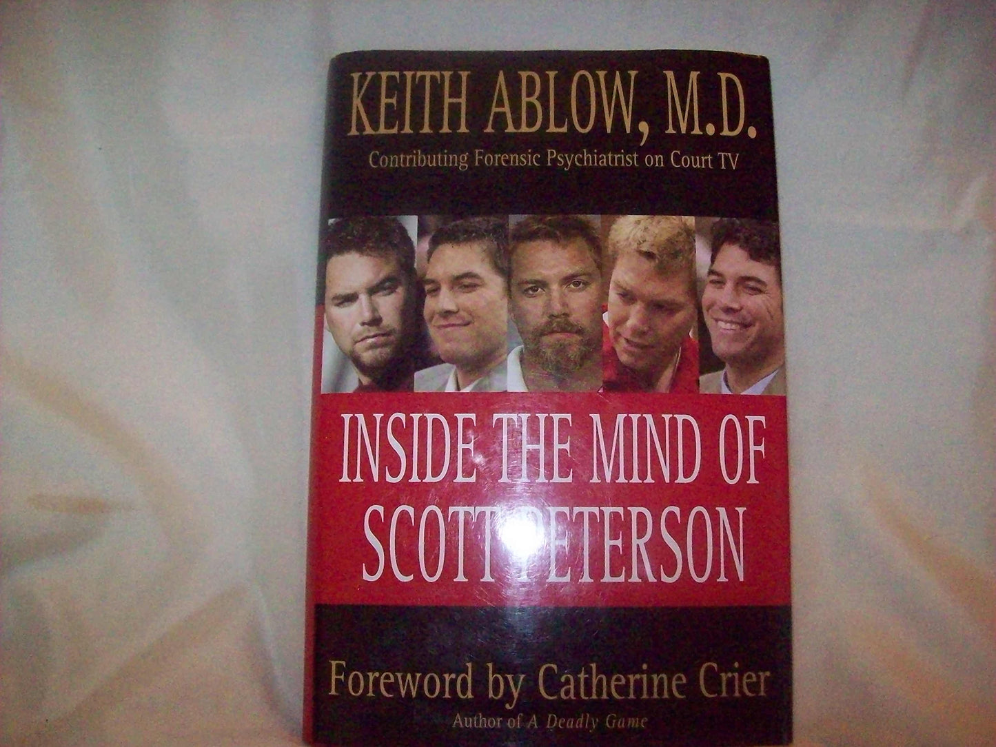Inside the Mind of Scott Peterson