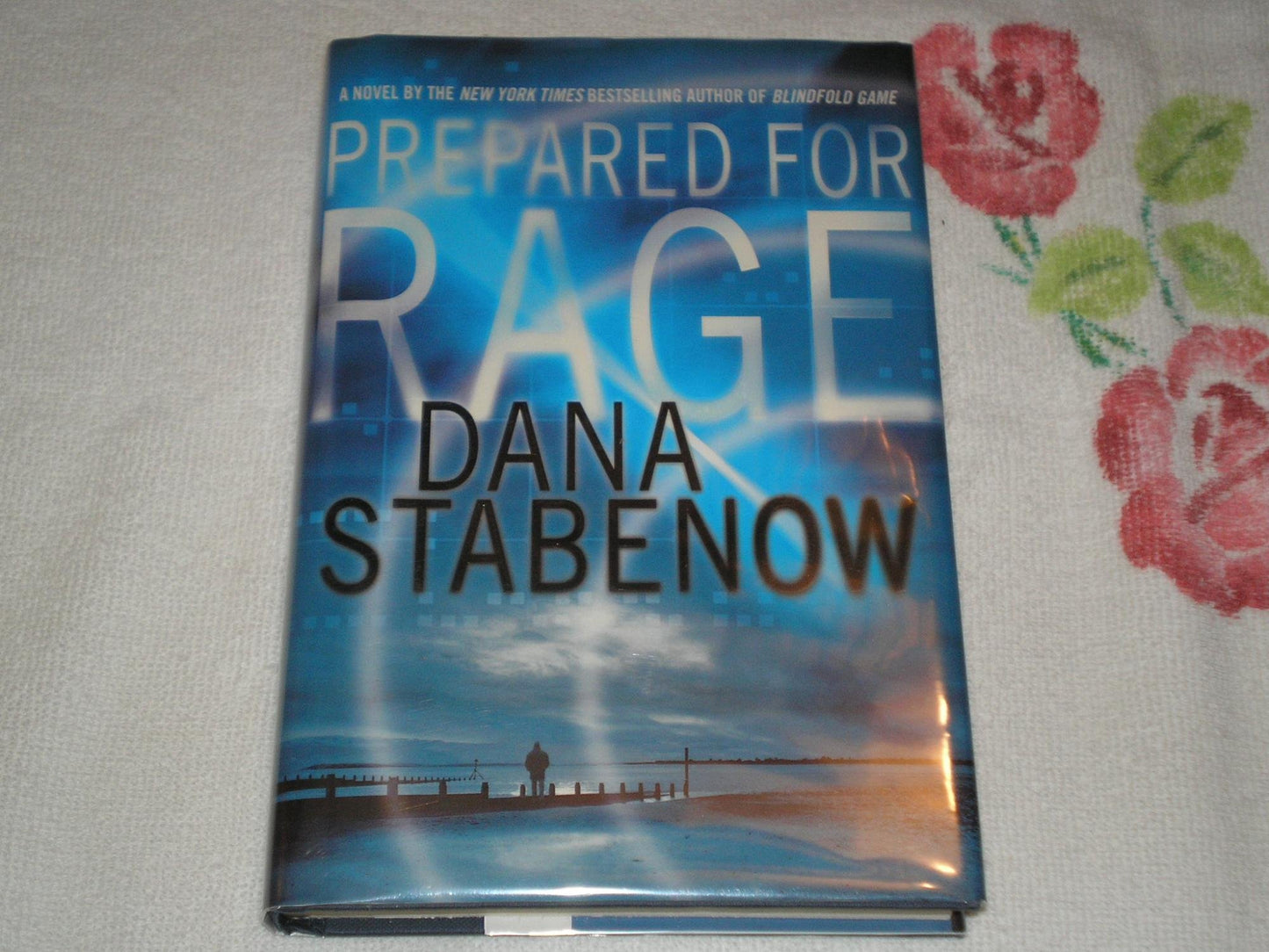 Prepared for Rage: A Novel