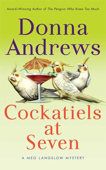 Cockatiels at Seven (Meg Langslow Mysteries)