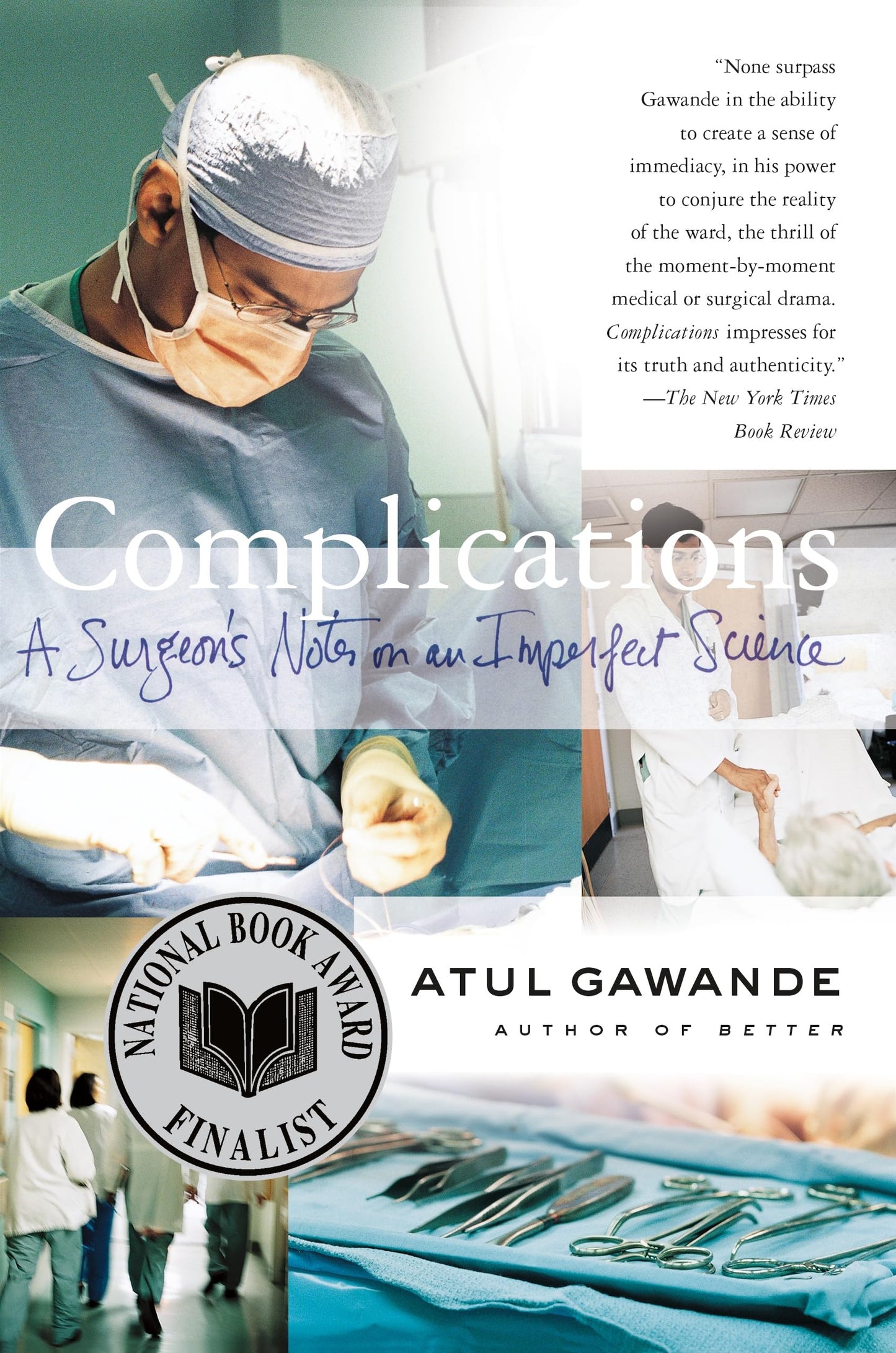 Complications: A Surgeon's Notes on an Imperfect Science - 7804