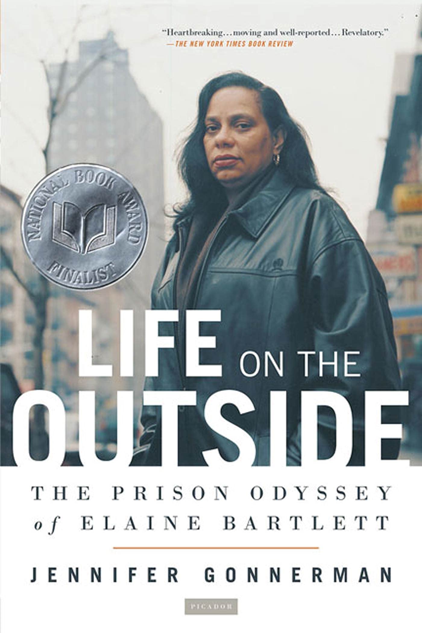 Life on the Outside: The Prison Odyssey of Elaine Bartlett