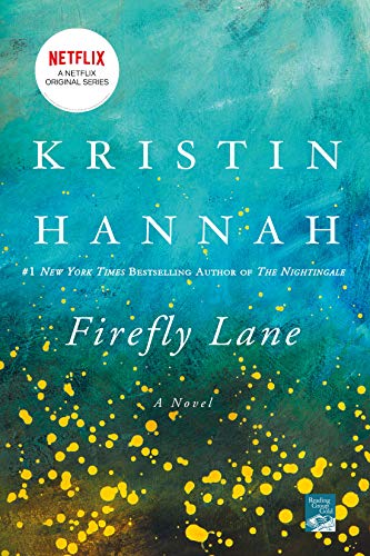 Firefly Lane: A Novel - 2972