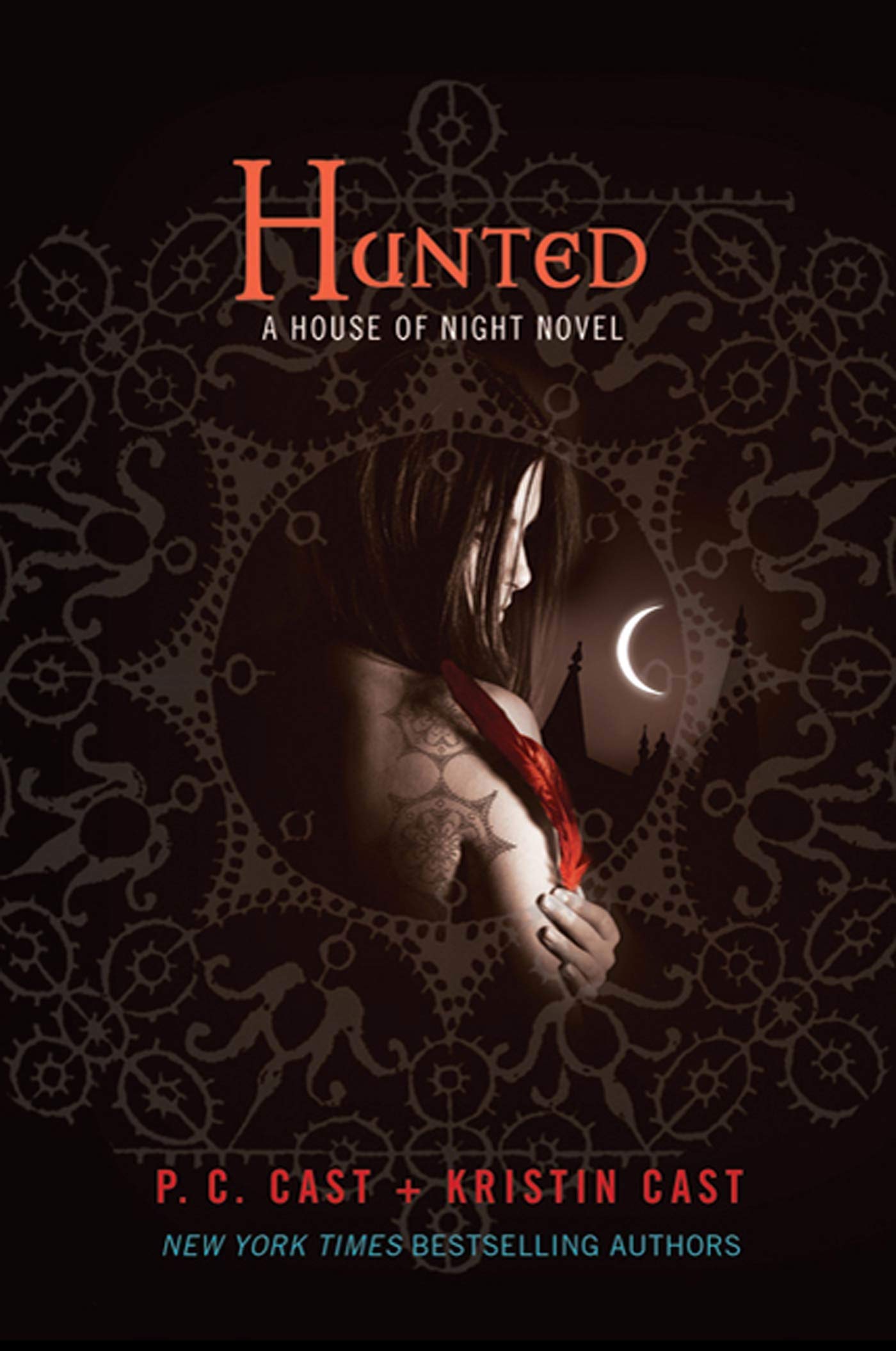 HUNTED: A HOUSE OF NIGHT NOVEL ( - 295
