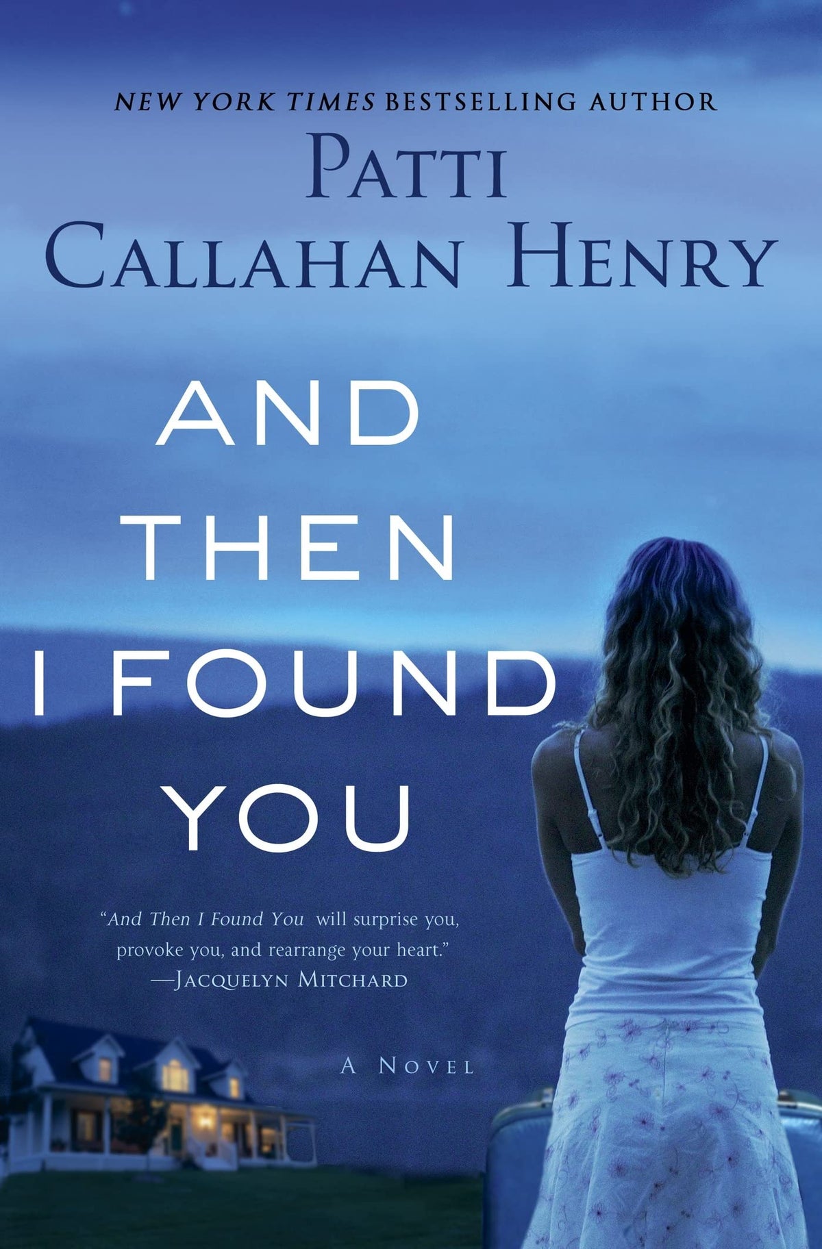 And Then I Found You: A Novel