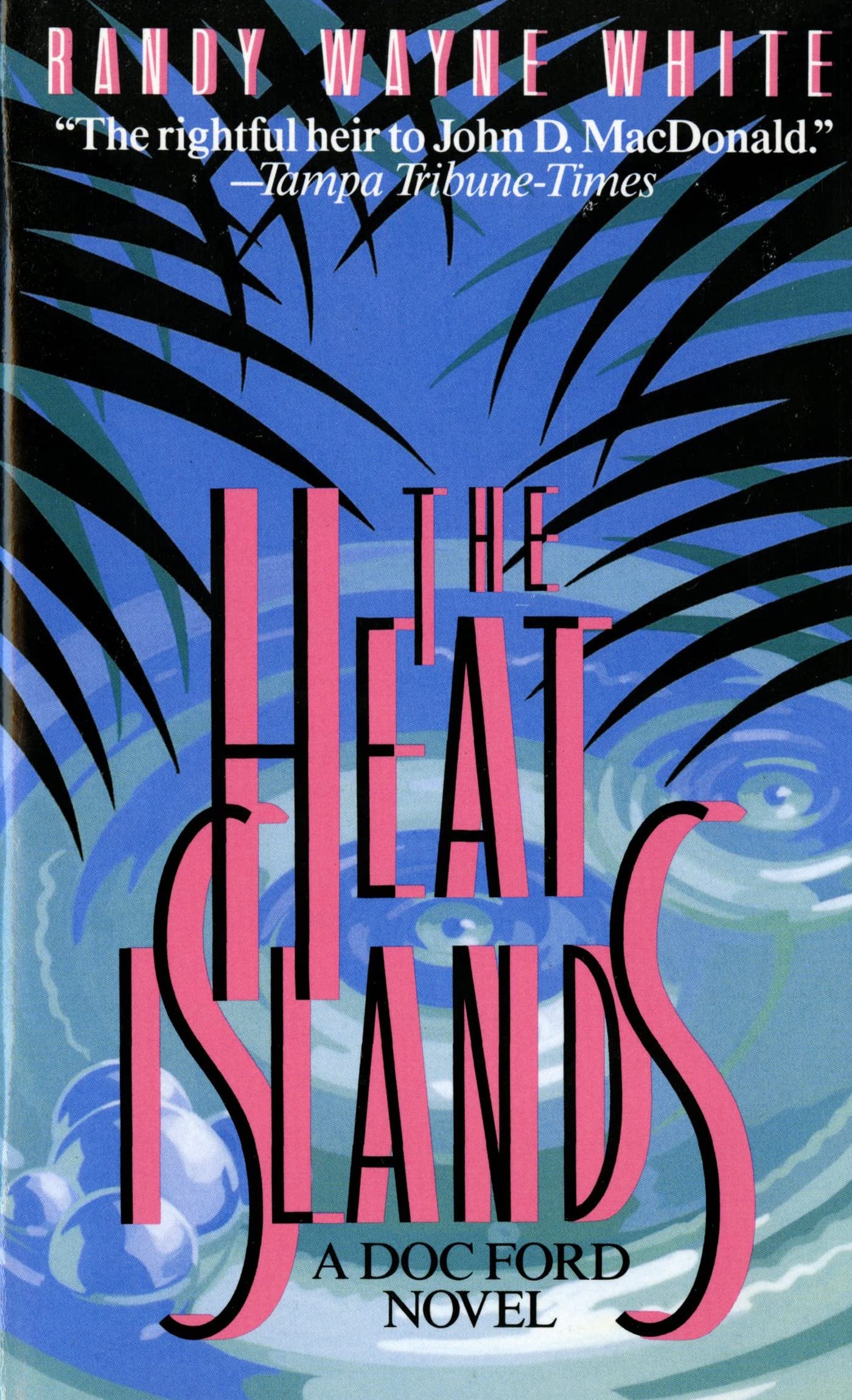 The Heat Islands: A Doc Ford Novel (Doc Ford Novels, 2) - 6956