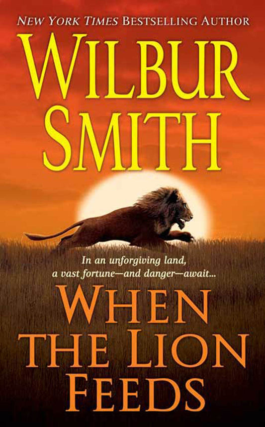 When the Lion Feeds (Courtney Family, Book 1) - 9829