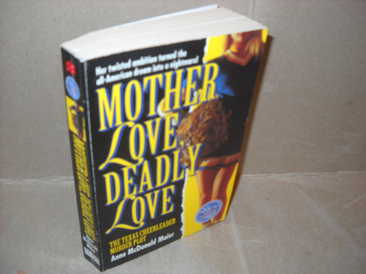 Mother Love, Deadly Love