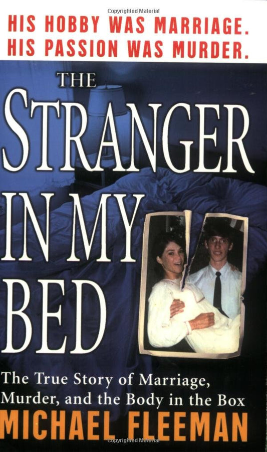 The Stranger In My Bed (St. Martin's True Crime Library) - 4347