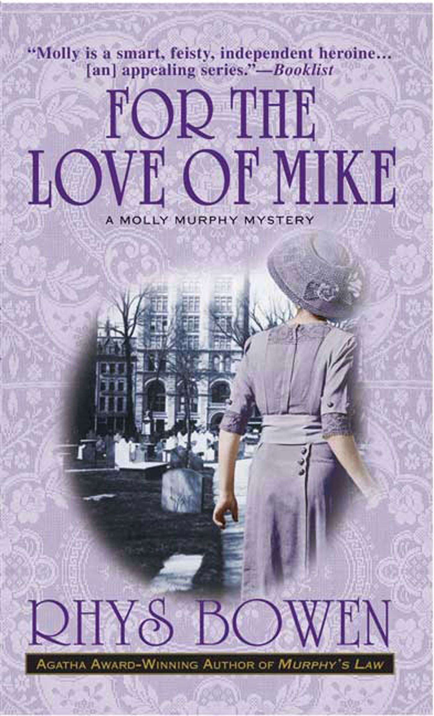 For the Love of Mike: A Molly Murphy Mystery