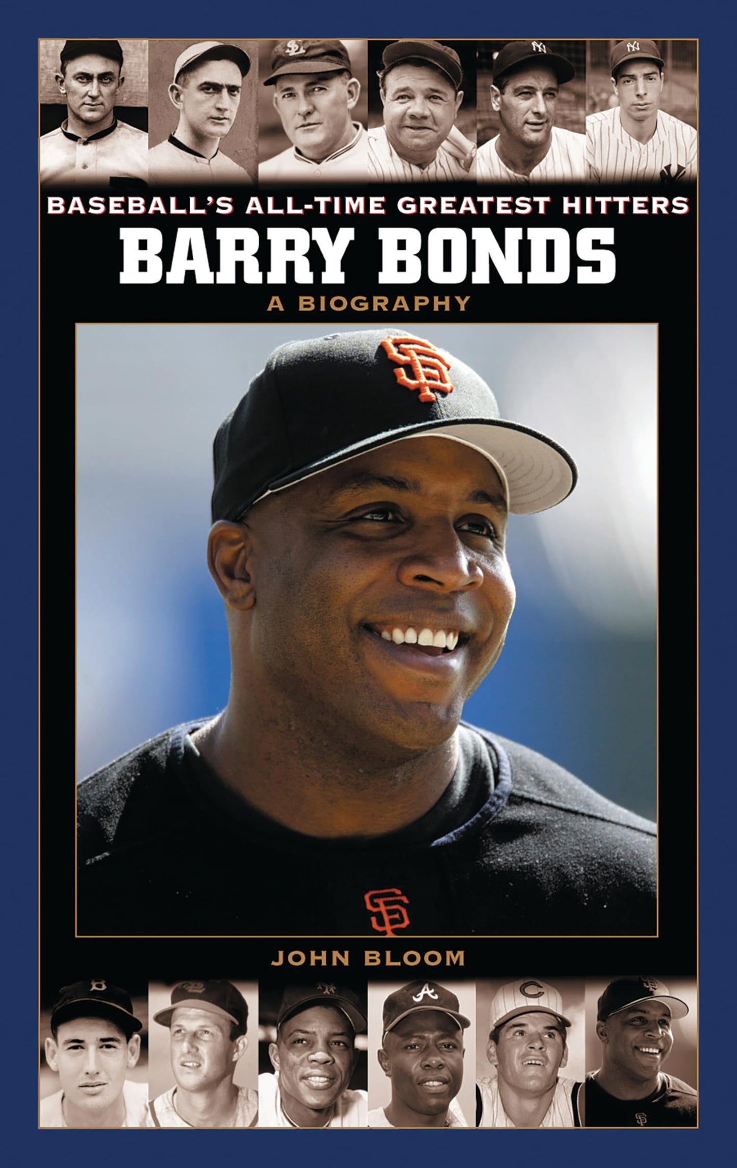Barry Bonds: A Biography (Baseball's All-Time Greatest Hitters)