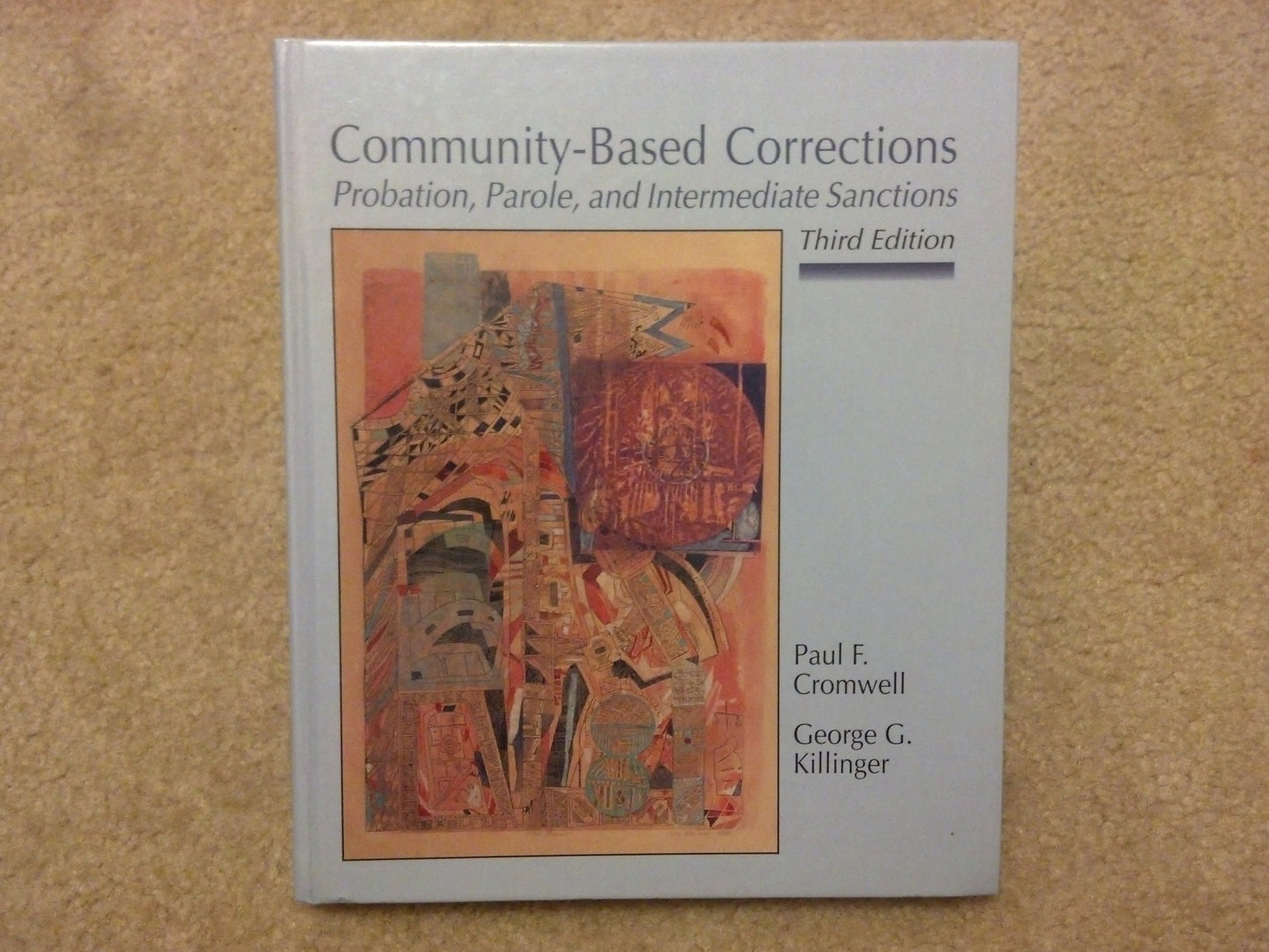 Community-Based Corrections: Probation, Parole, and Intermediate Sanctions