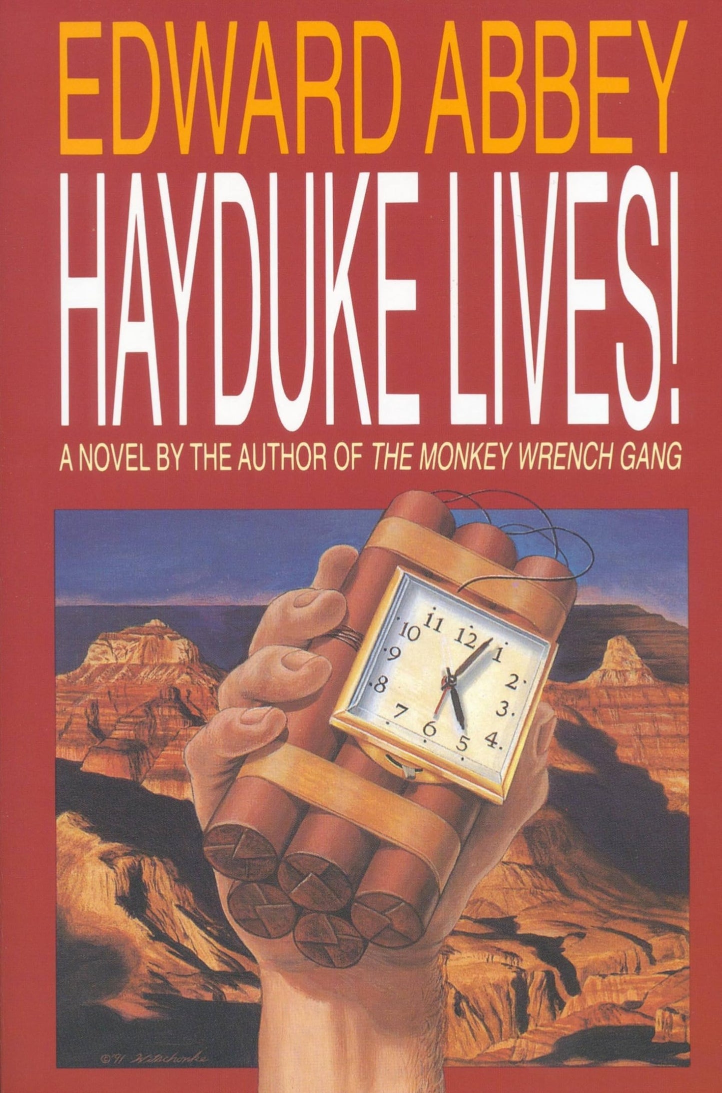 Hayduke Lives!: A Novel - 1486