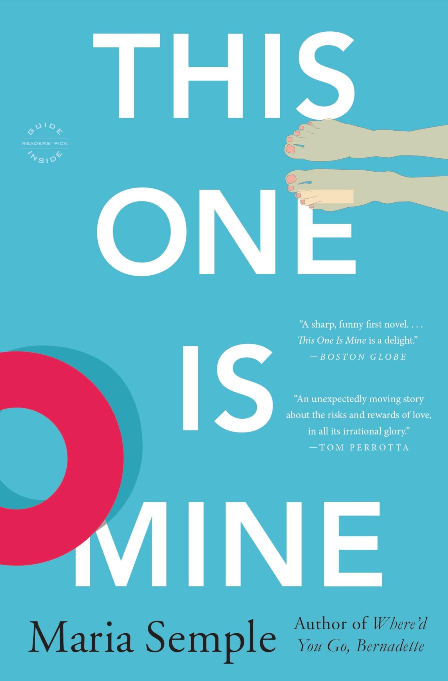 This One Is Mine: A Novel - 5848