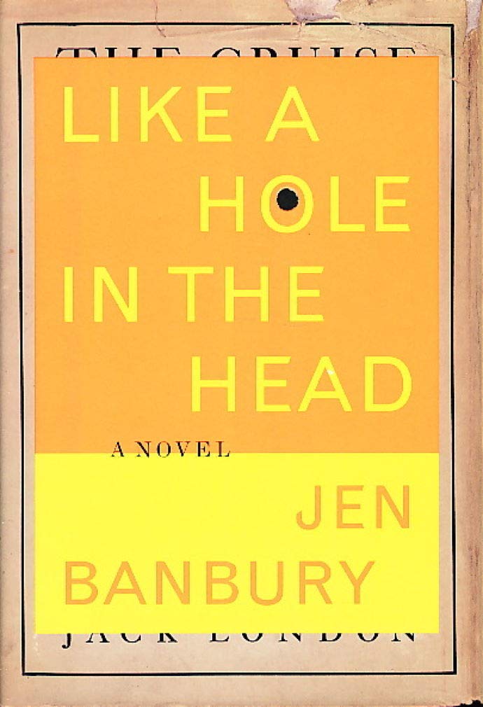 Like a Hole in the Head