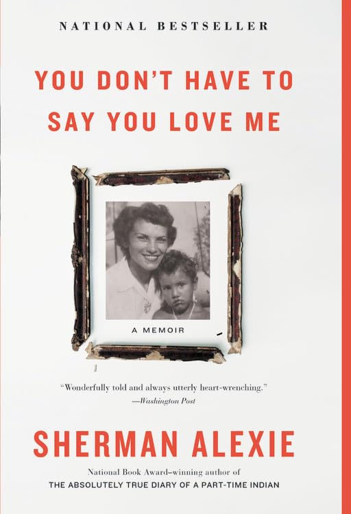 You Don't Have to Say You Love Me: A Memoir - 4388