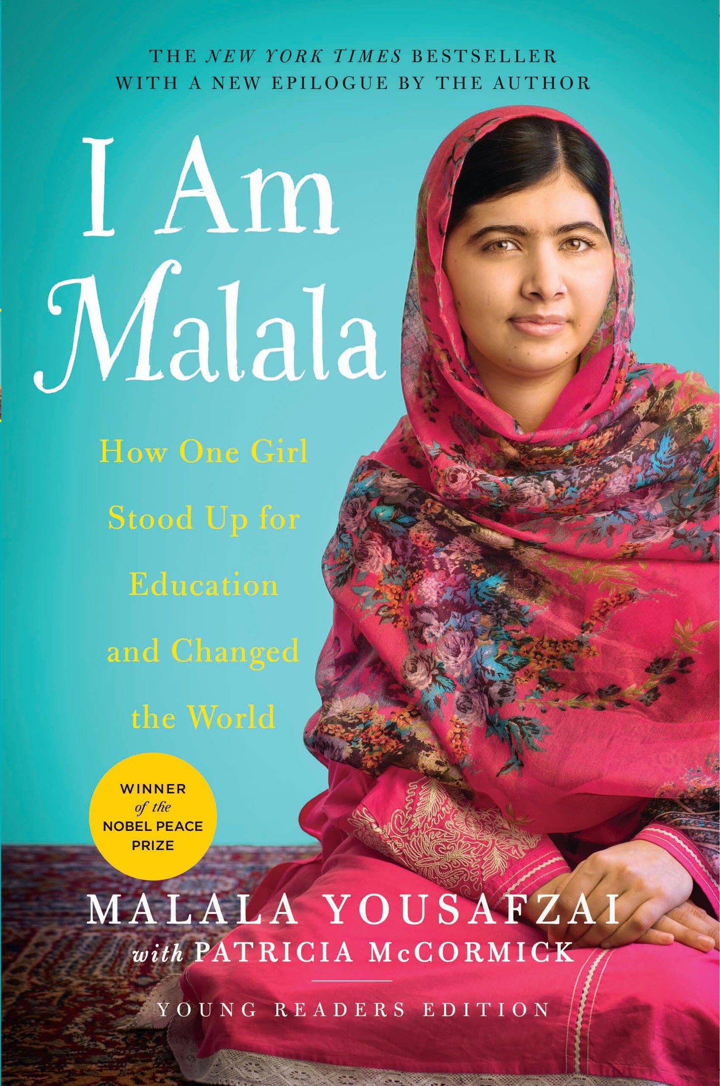 I AM MALALA: HOW ONE GIRL STOOD