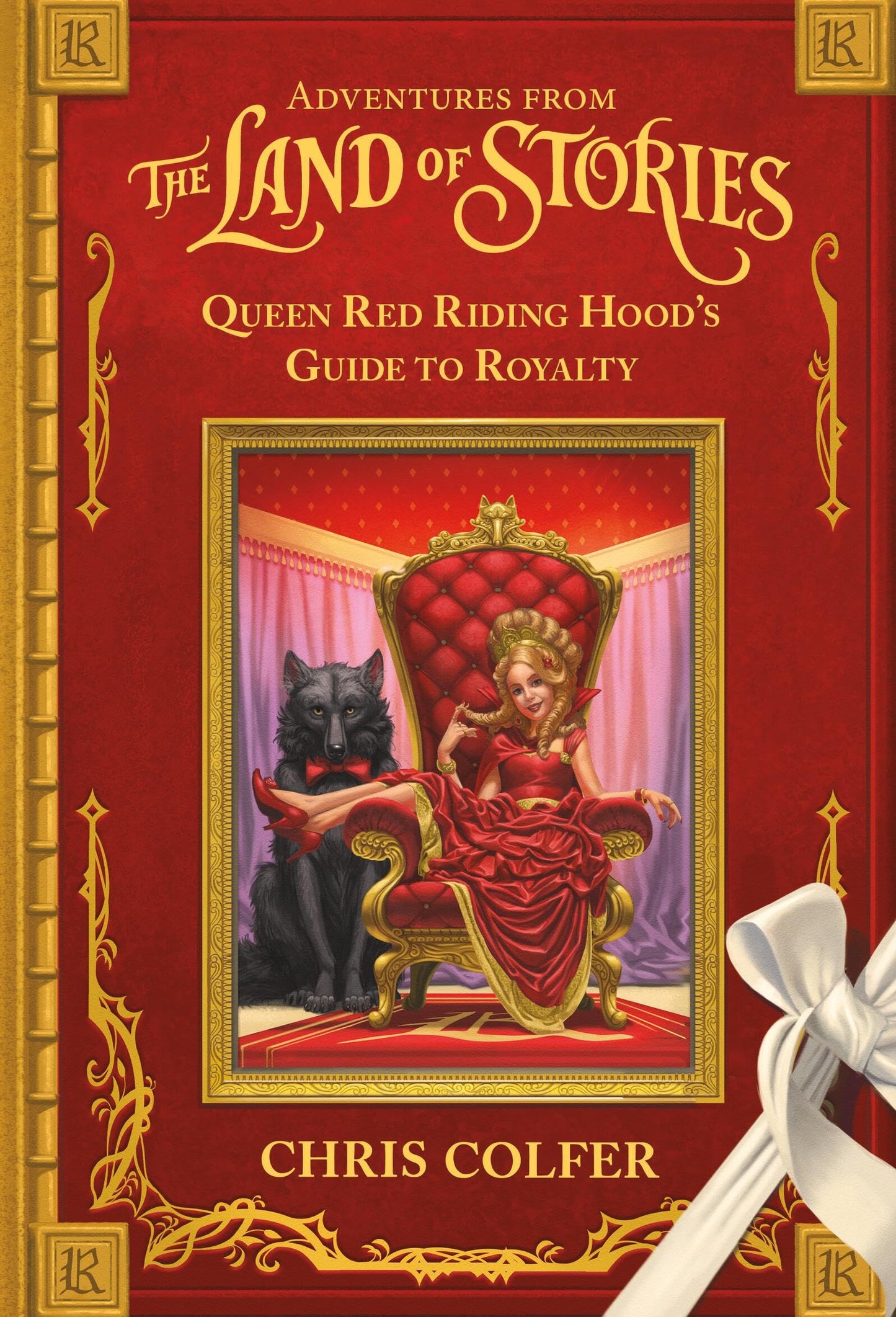Adventures from the Land of Stories: Queen Red Riding Hood's Guide to Royalty - 3597