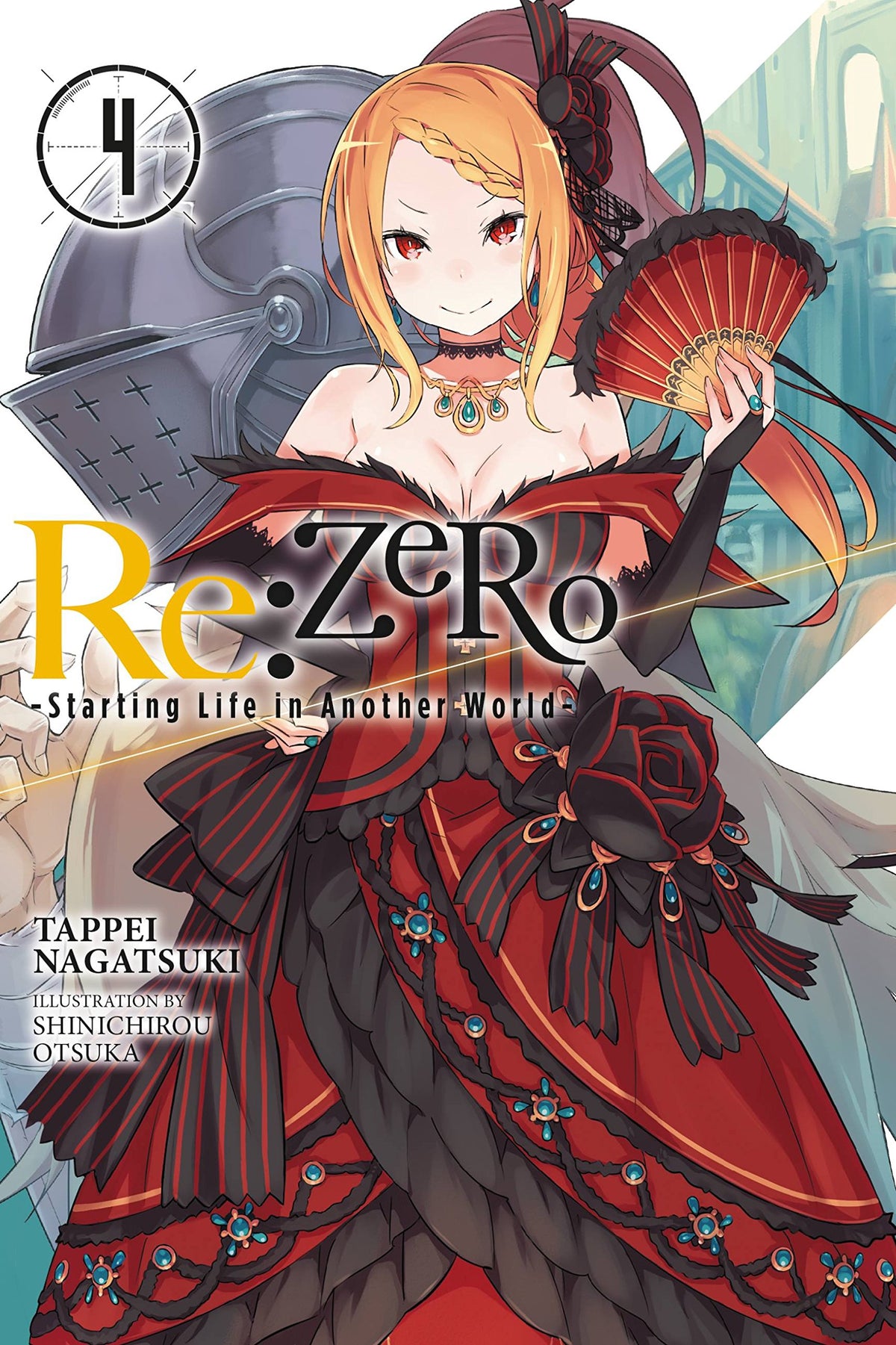 Re:ZERO -Starting Life in Another World-, Vol. 4 (light novel) (Volume 4)