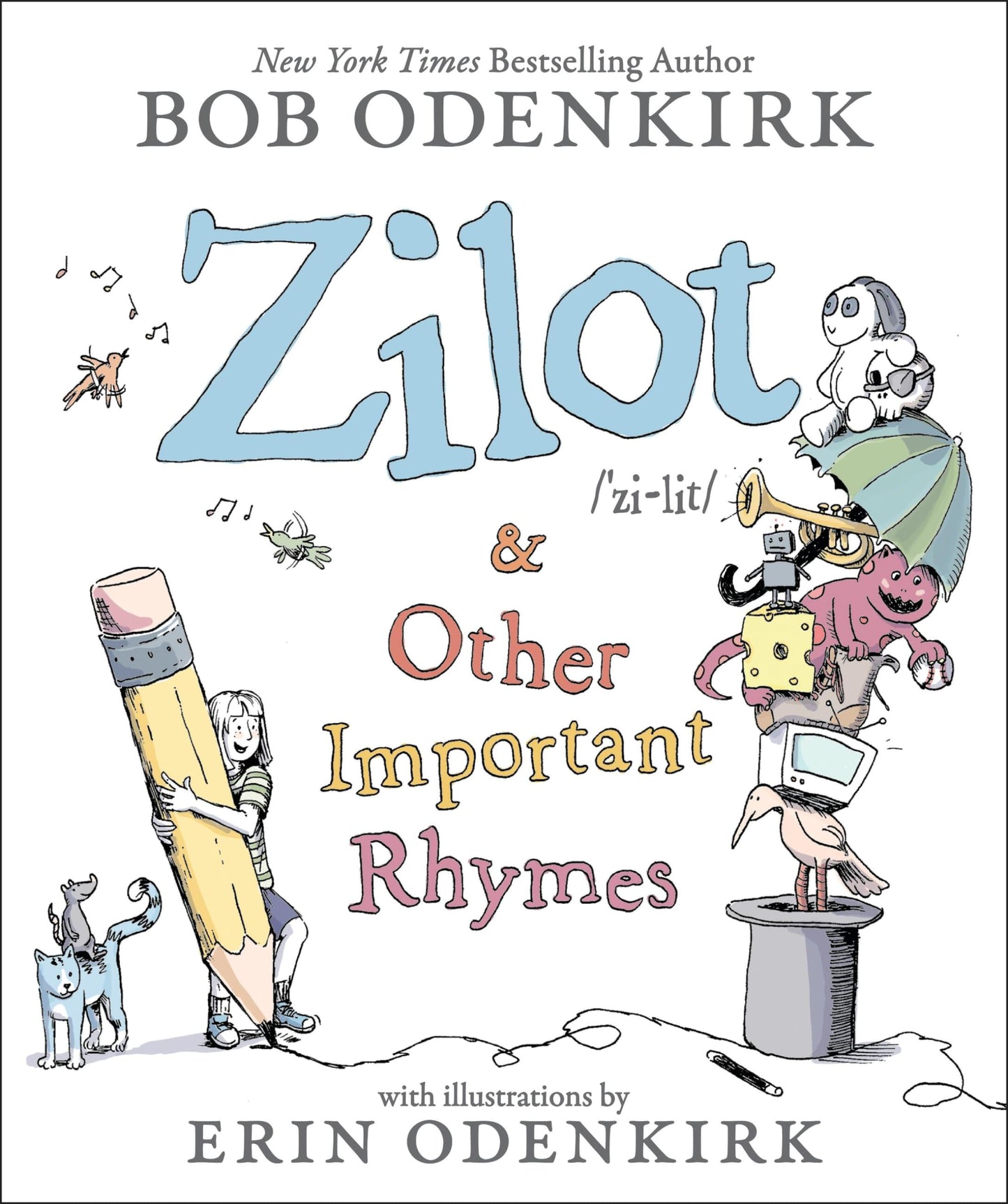 Zilot & Other Important Rhymes - 3086