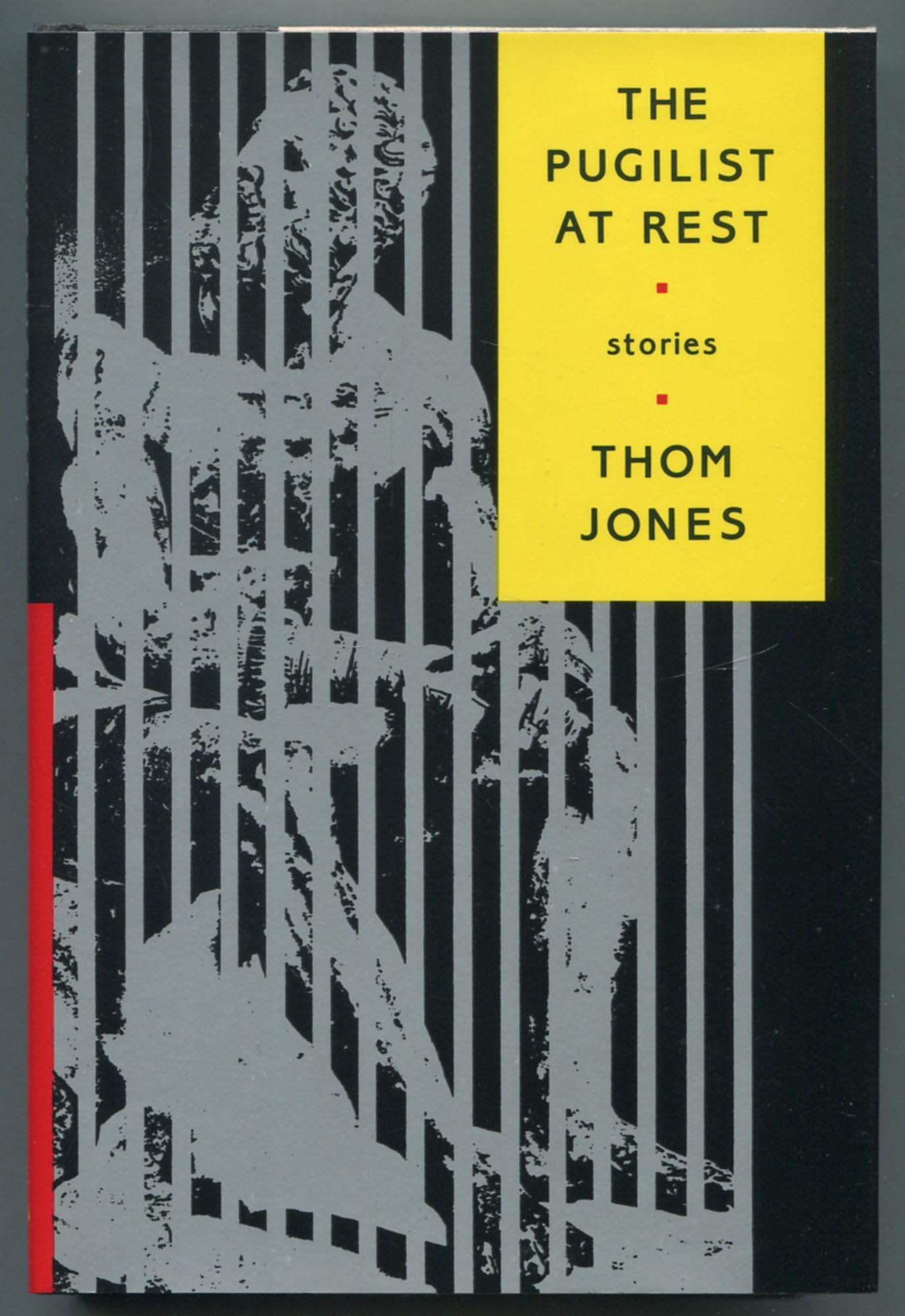 The Pugilist at Rest: Stories - 8375