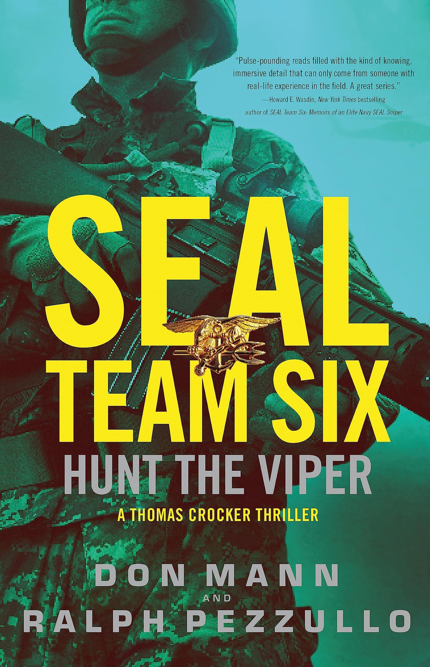 SEAL Team Six: Hunt the Viper (A Thomas Crocker Thriller, 7)