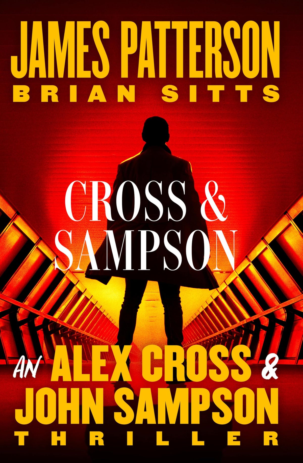 Cross and Sampson: An Alex Cross and John Sampson Thriller