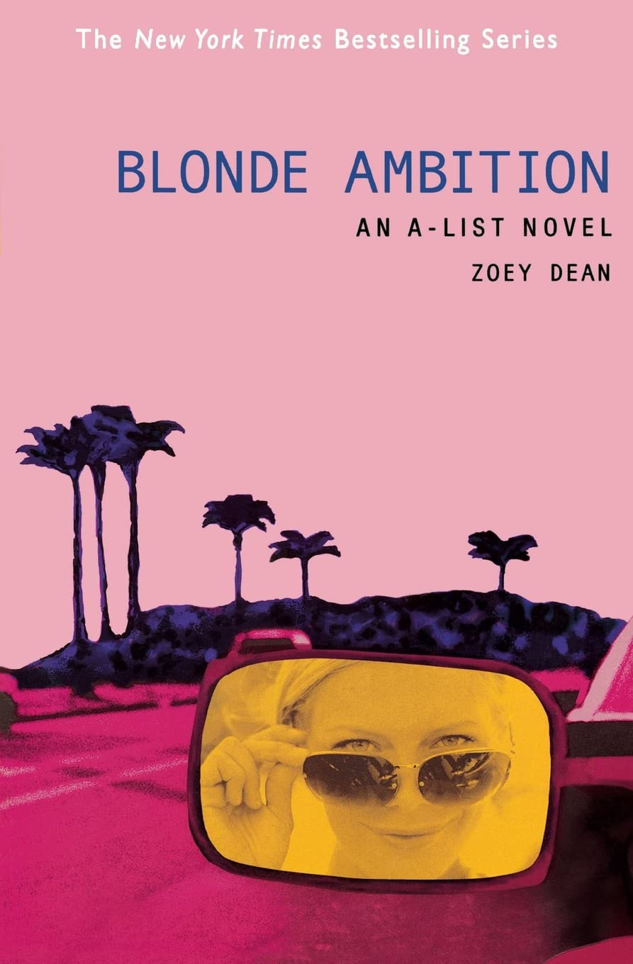 Blonde Ambition: An A-List Novel (A-List #3)