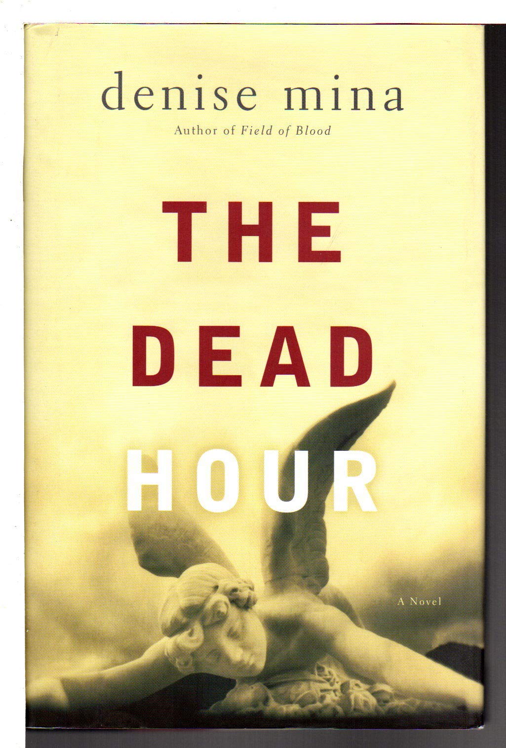 The Dead Hour: A Novel