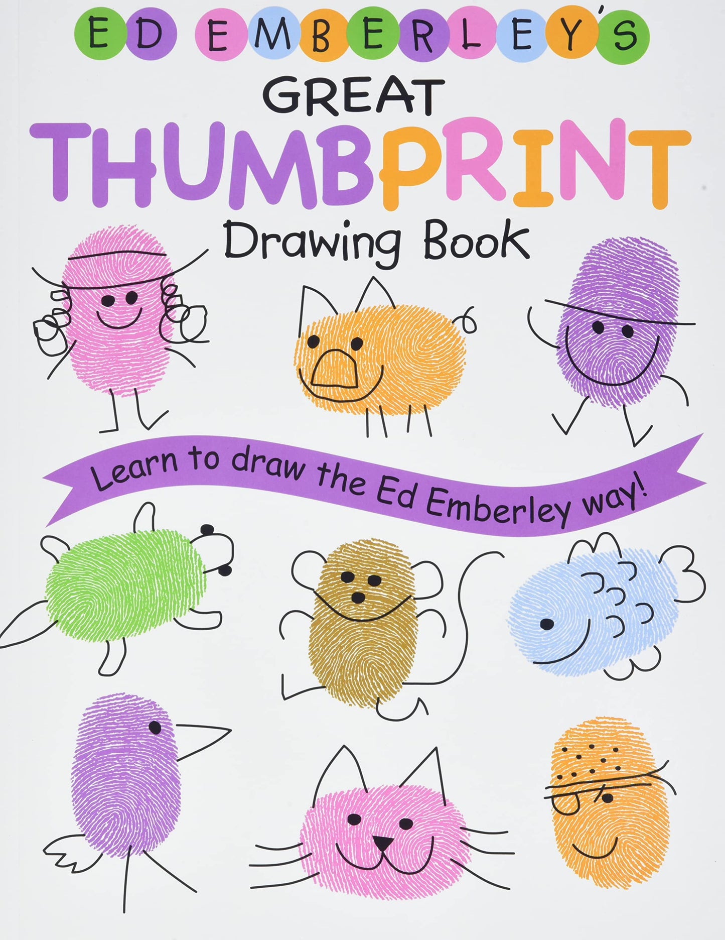 Ed Emberley's Great Thumbprint Drawing Book (Ed Emberley's Drawing Book Of...) - 5104