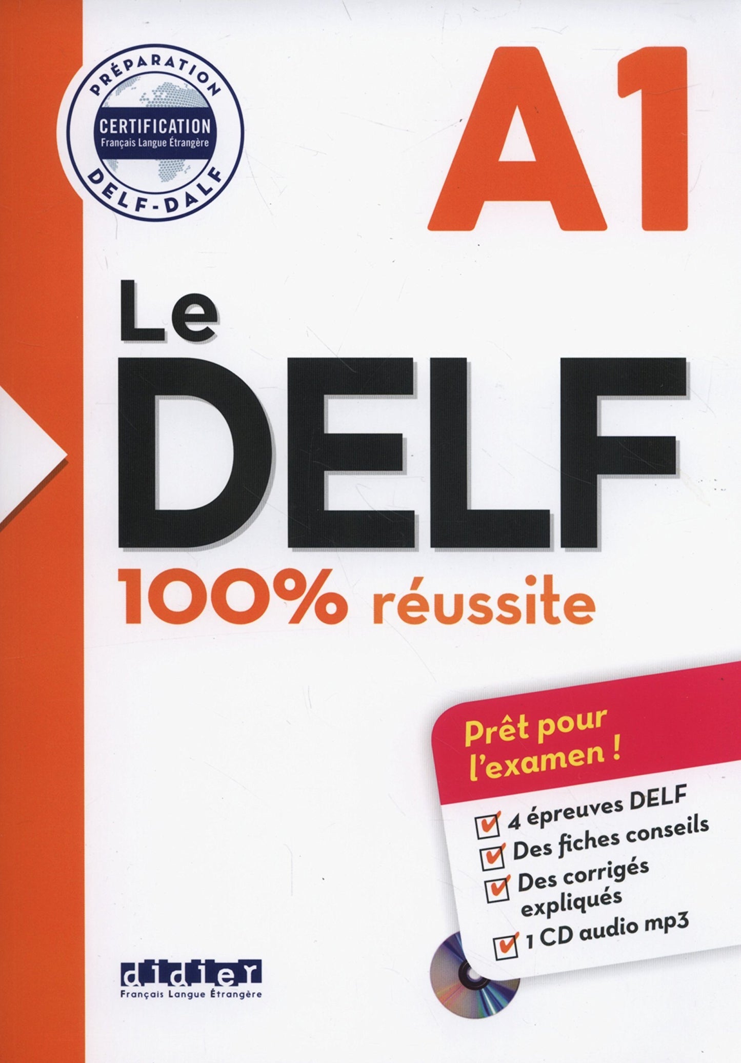 Le DELF - 100% réussite - A1 - Livre + CD (French Edition) - 5997