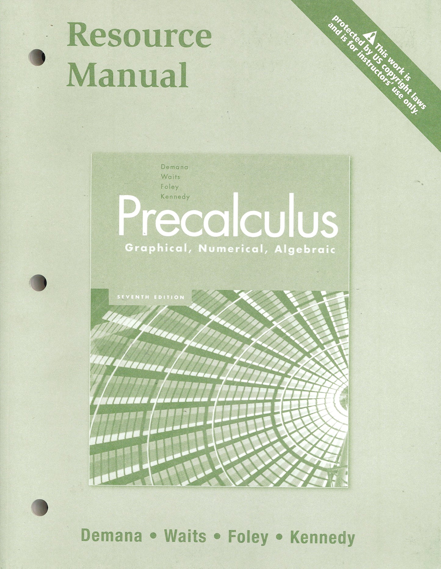 Precalculus Graphical, Numerical, Algebraic : Instructor's Resource Manual - 5764