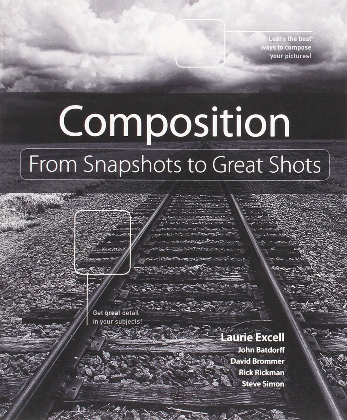 Composition: From Snapshots to Great Shots - 3854