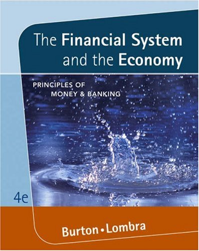 The Financial System and the Economy: Principles of Money and Banking (with InfoTrac®) - 2545