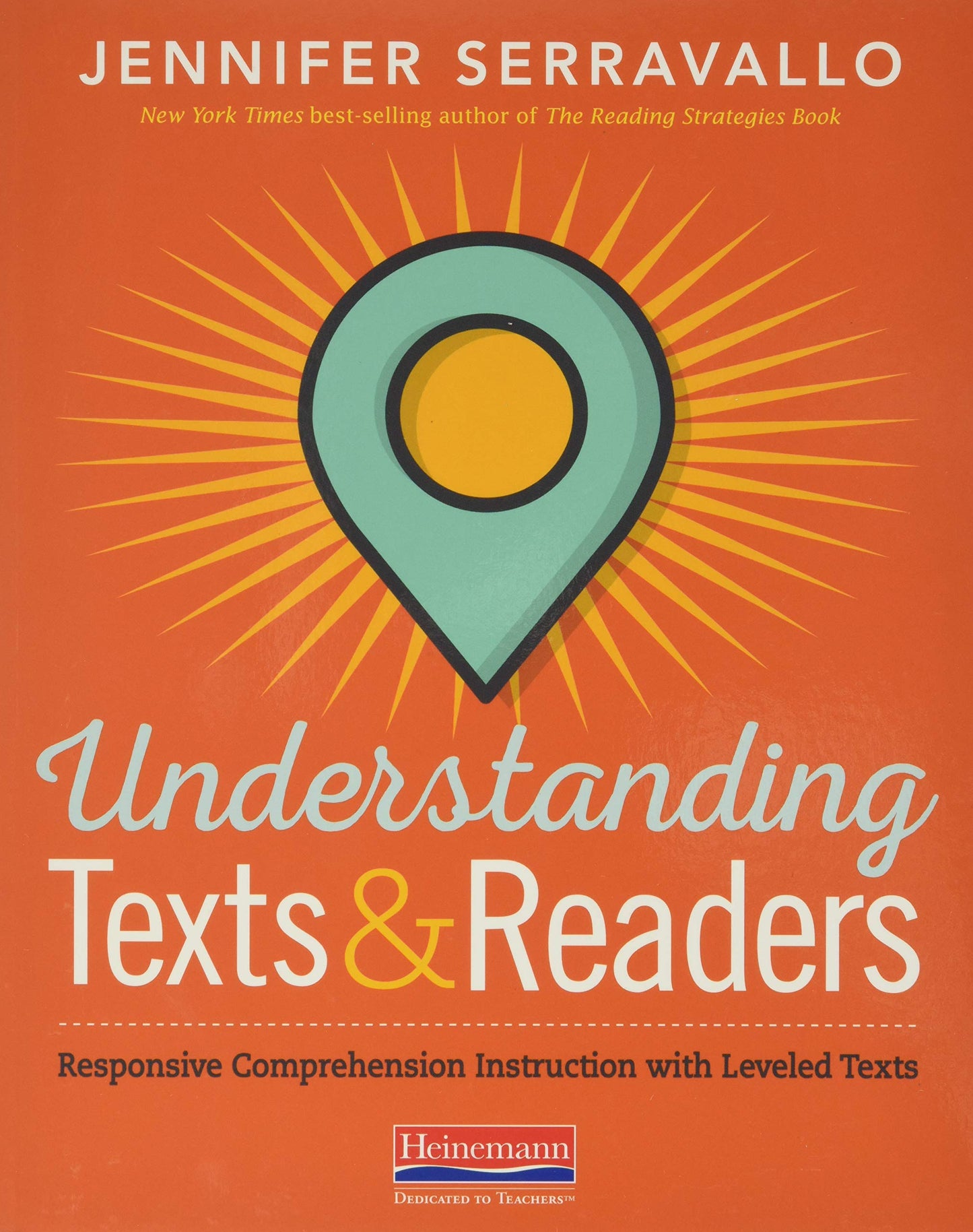Understanding Texts & Readers: Responsive Comprehension Instruction with Leveled Texts - 7125