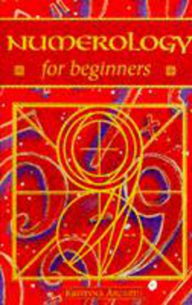 Numerology for Beginners (A Beginner's Guide)
