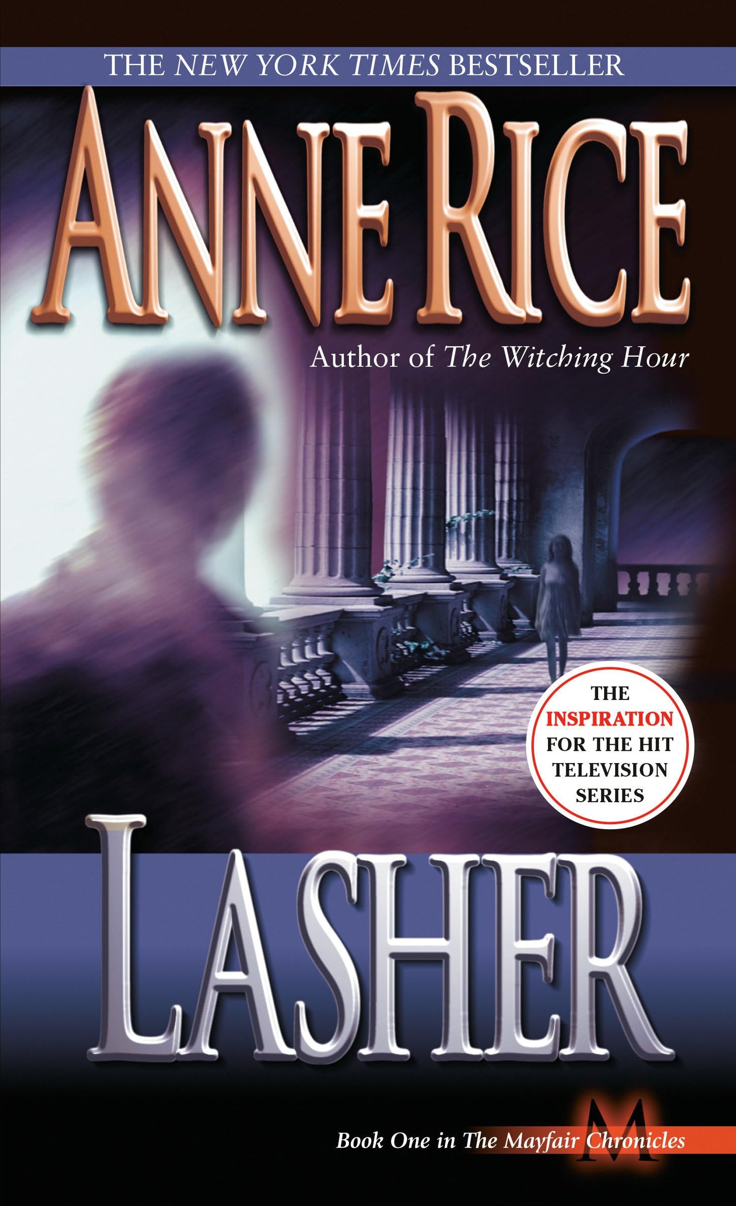 LASHER (LIVES OF MAYFAIR WITCHES - 6302