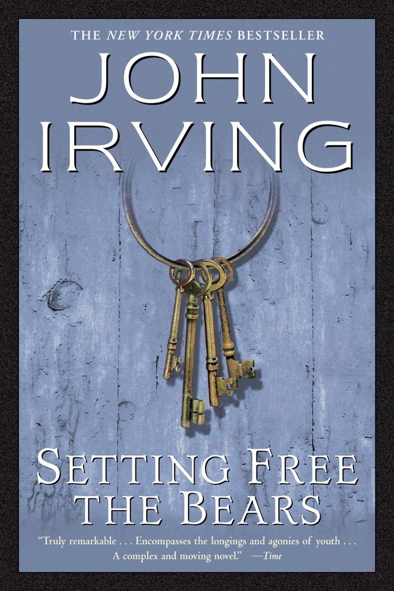 Setting Free the Bears: A Novel (Ballantine Reader's Circle) - 6849