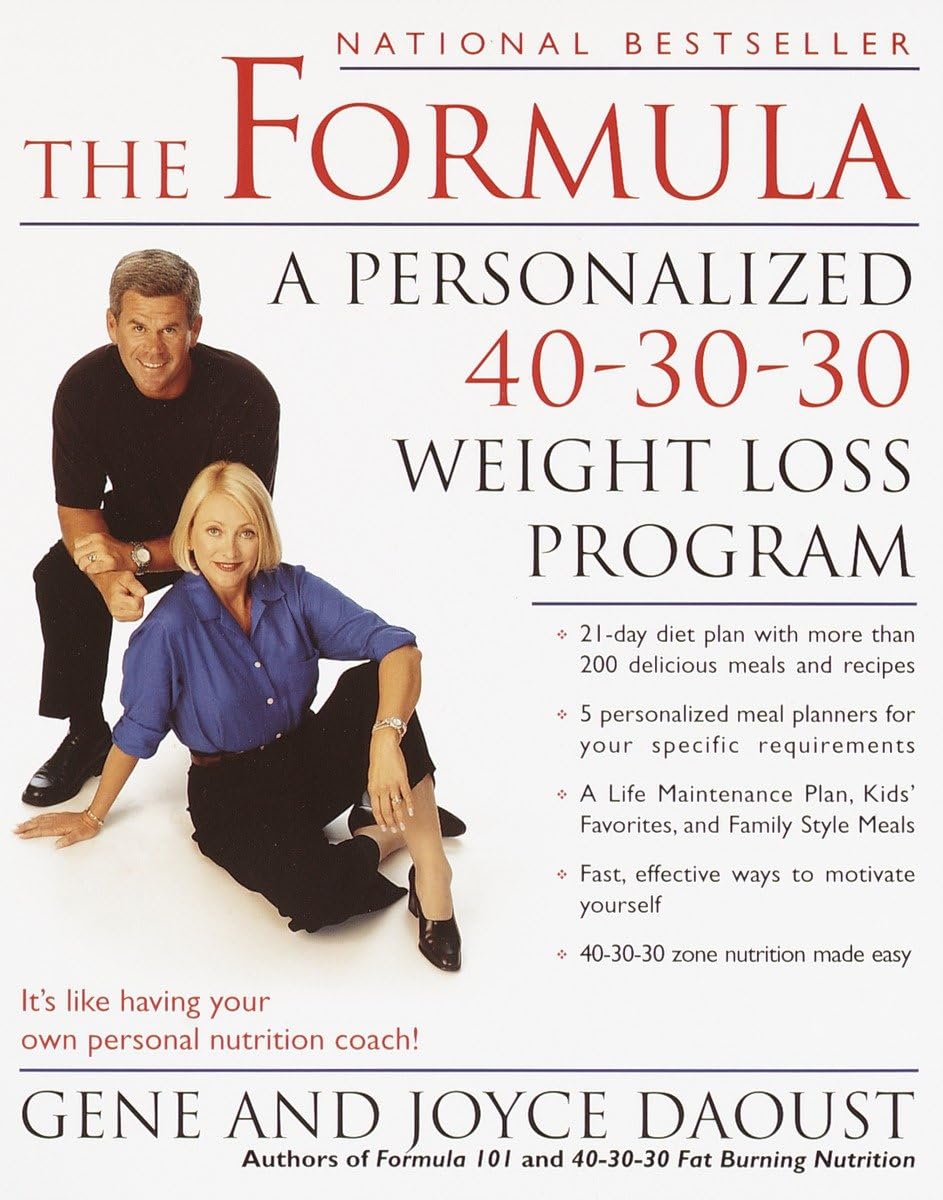The Formula: A Personalized 40-30-30 Weight Loss Program - 723