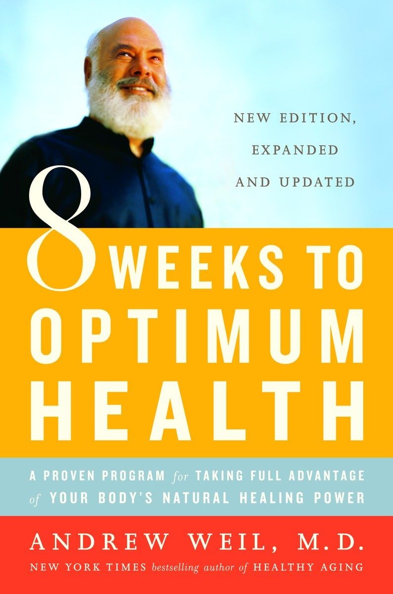 8 WEEKS TO OPTIMUM HEALTH: A PRO