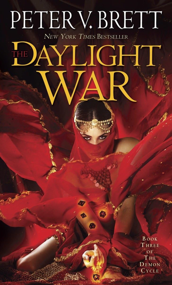 The Daylight War: Book Three of The Demon Cycle - 5842