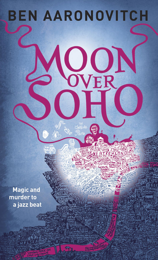 Moon Over Soho (Rivers of London) - 1263